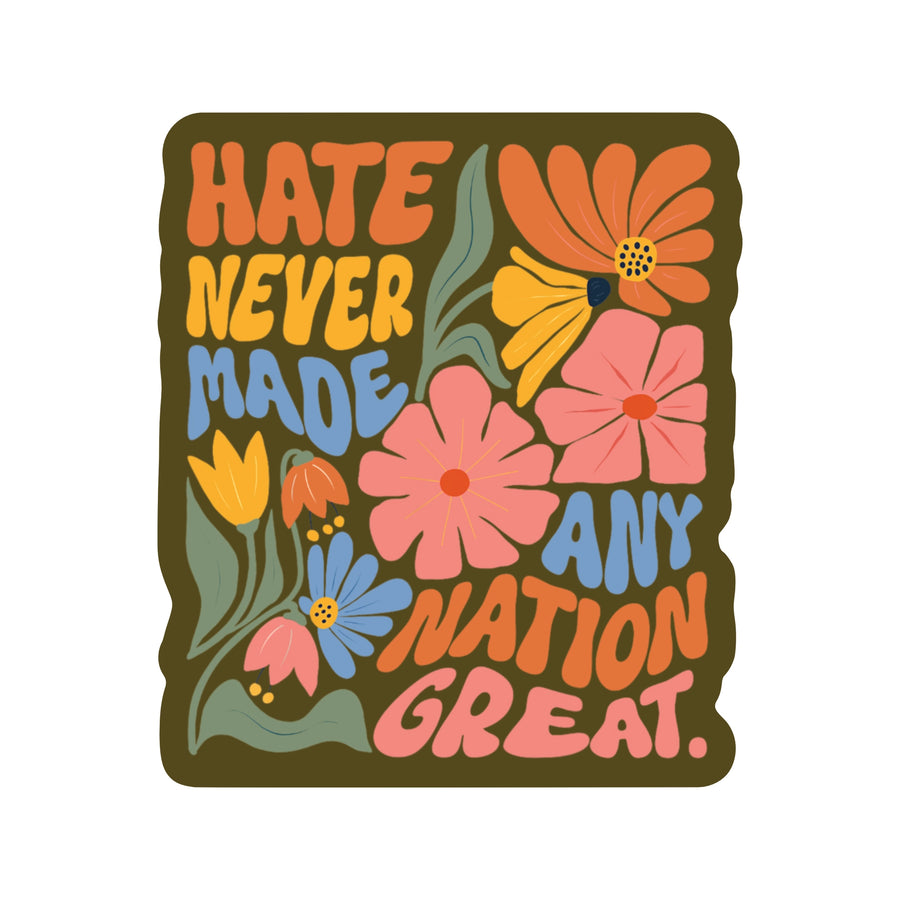 Hate Never Sticker