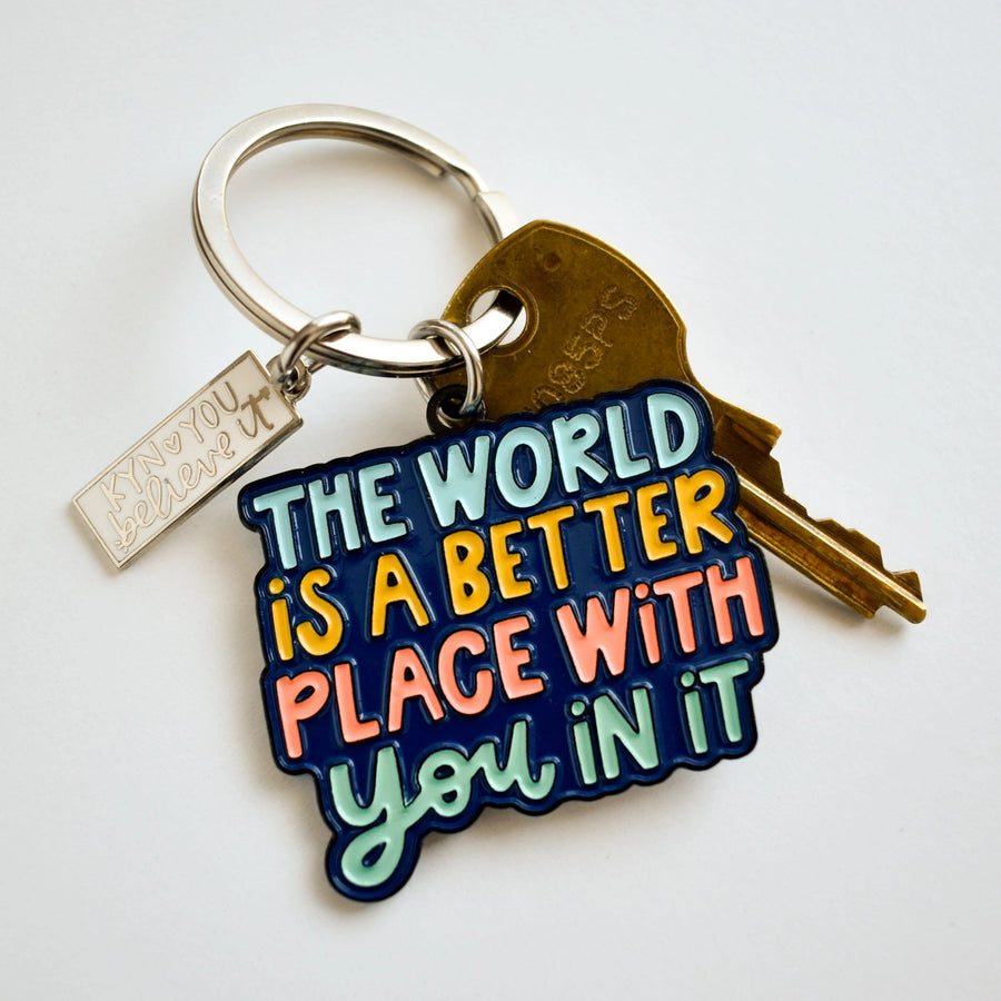 Better with You in It Keychain