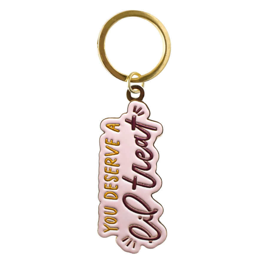 You Deserve A Lil Treat Keychain