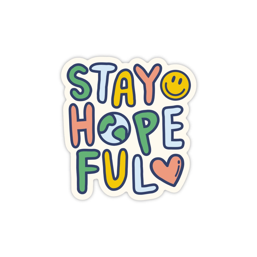 Stay Hopeful Sticker