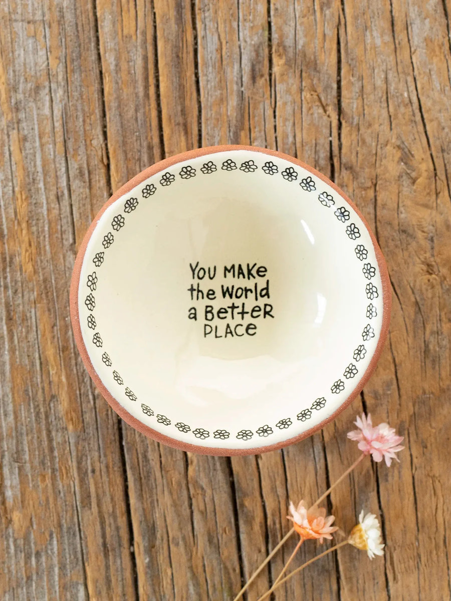 Natural Life Tiny Trinket Dish You Make The World