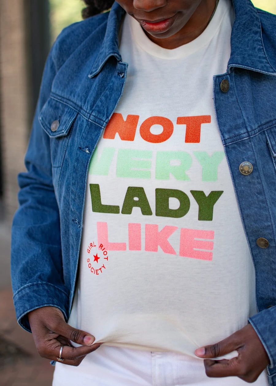 Girl Riot Not Very Lady Like Tee