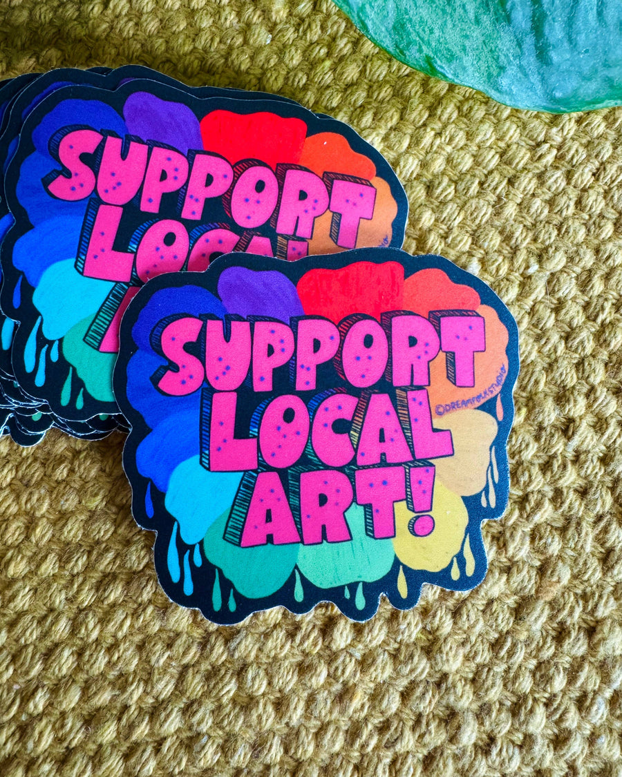 Dream Folk Studio Support Local Art Sticker