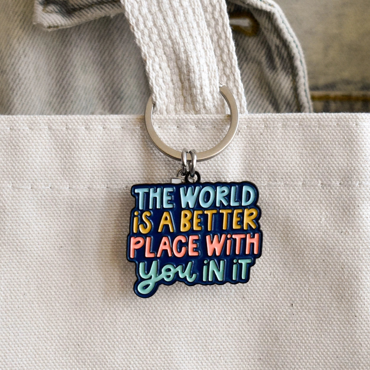Better with You in It Keychain