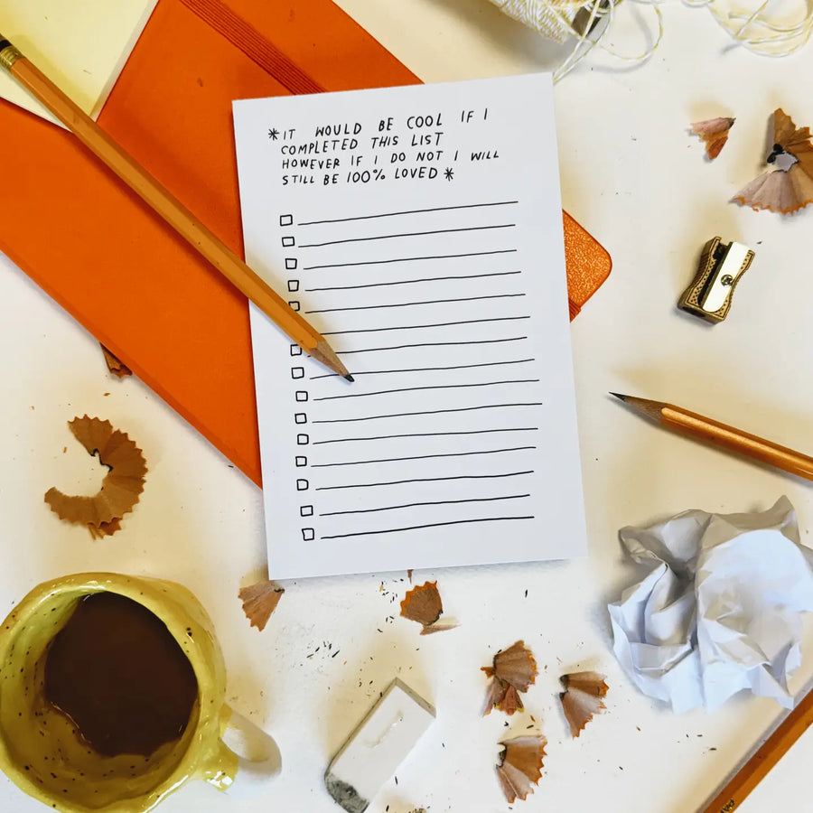 "Still Be Loved" To Do List Notepad