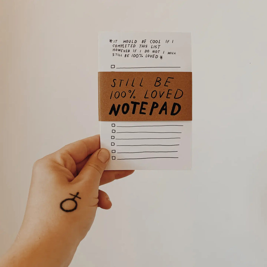 "Still Be Loved" To Do List Notepad